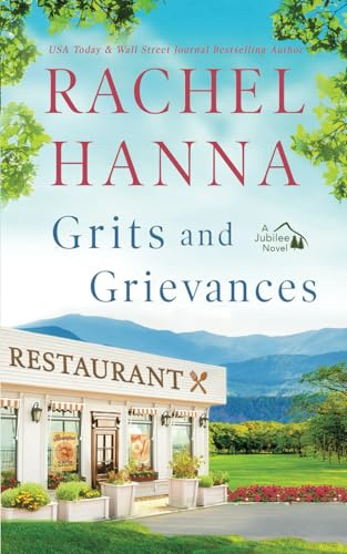Grits & Grievances (The Jubilee Series)