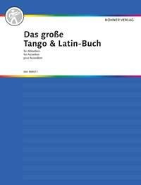 Das große Tango & Latin-Buch für Akkordeon: Akkordeon.