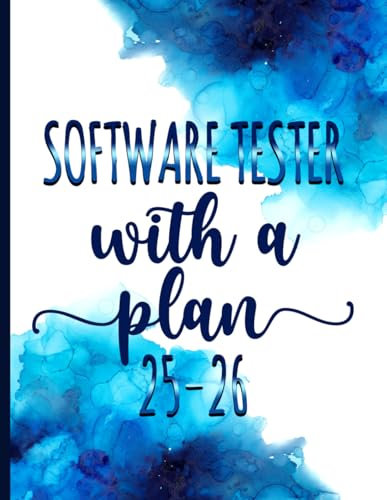 Software Tester With a Plan: Gift Monthly Planner For Men Women Coworkers Moms Dads for Job Retirement, Appreciation, Christmas & Birthday - 2025-2026 - With Motivational Quotes
