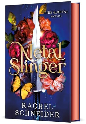Metal Slinger: Fire & Metal: Book One