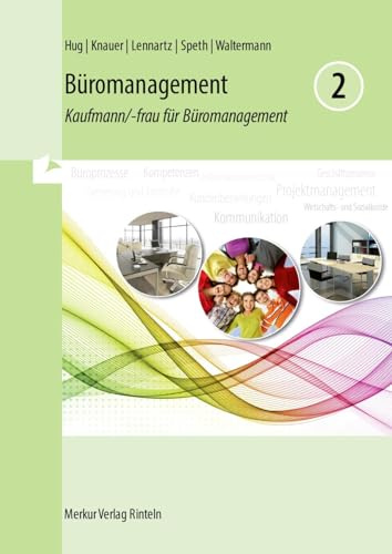 Büromanagement 2: Kaufmann/-frau für Büromanagement