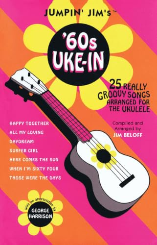 Jumpin' Jim's '60s Uke-In: Songbook für Ukulele