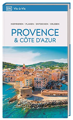 Vis-à-Vis Reiseführer Provence & Côte d'Azur: Mit detailreichen 3D-Illustrationen
