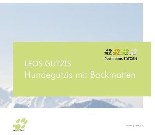 Backmatten - Hundegutzis: Auch ein Hund ist was er isst