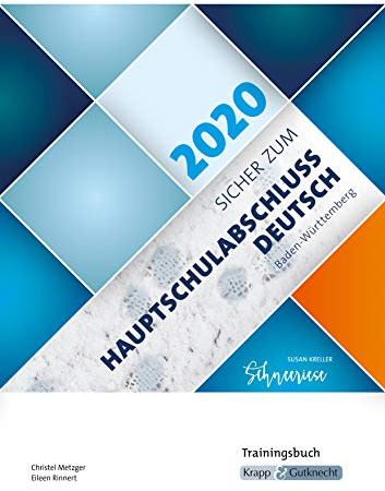 Sicher zum Hauptschulabschluss Deutsch Baden-Württemberg 2020 - Schneeriese: Trainingsbuch, Schülerarbeitsheft, Prüfungsvorbereitung, Lernmittel