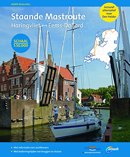ANWB Wateratlas Wasseratlas Staande Mastroute: Staande Mastroute (atlas) (ANWB waterkaart)