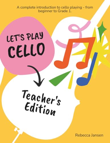 Let's Play Cello: Teacher's Edition
