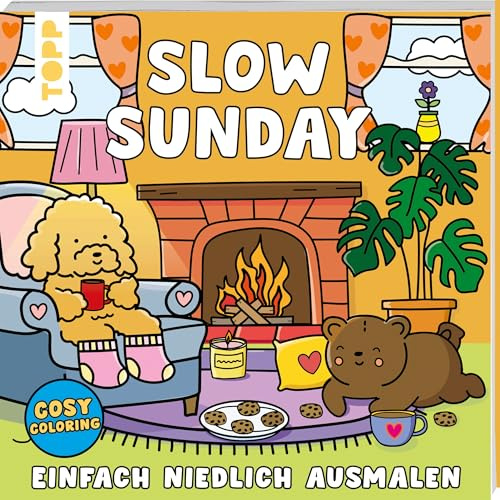 Cosy Coloring - Slow Sunday: Einfach niedlich ausmalen