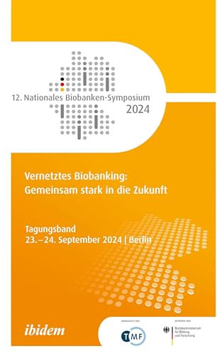 12. Nationales Biobanken-Symposium 2024 (Nationales Biobanken Symposium - Jahresbericht)
