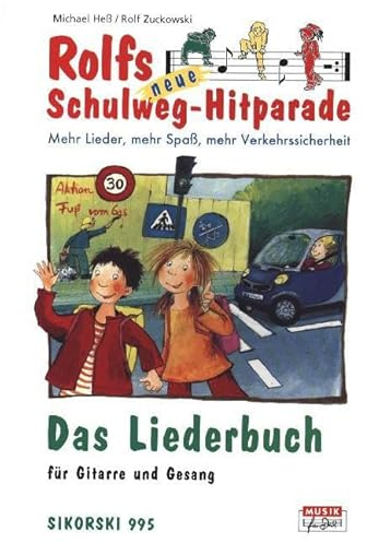 Rolfs neue Schulweg-Hitparade, Das Liederbuch: 17 Lieder für Gitarre und Gesang