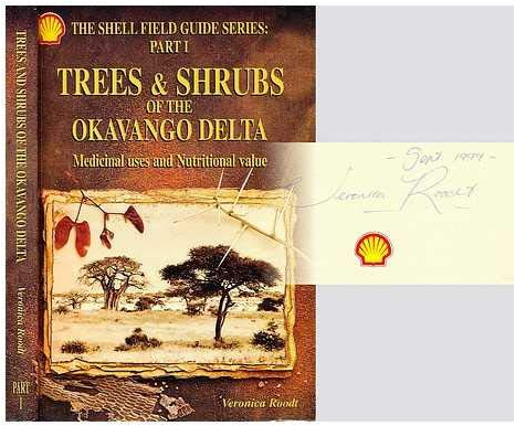 TREES AND SHRUBS OF THE OKAVANGO DELTA , THE SHELL FIELD GUIDE SERIES PART 1