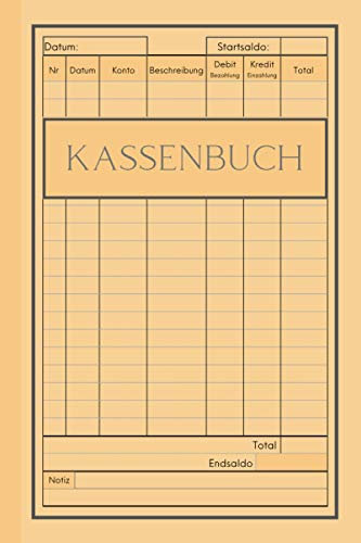 Kassenbuch: Buchhaltungs buch. 200 Seiten Kassenbuch. Transaktions- und Bilanzbuch für kleine Unternehmen und den privaten gebrauch.