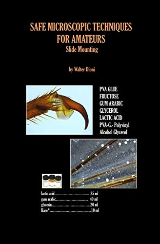SAFE MICROSCOPIC TECHNIQUES FOR AMATEURS Slide Mounting