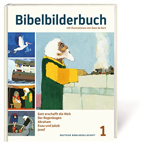 Bibelbilderbuch Band 1: Gott erschafft die Welt. Der Regenbogen. Abraham. Esau und Jakob. Josef. - Reihe: Was uns die Bibel erzählt