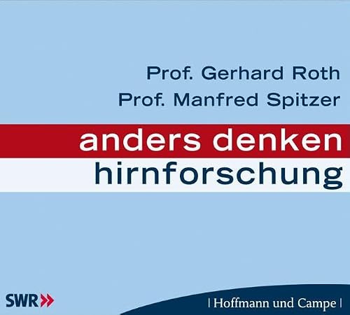 Anders denken. Hirnforschung, 1 Audio-CD