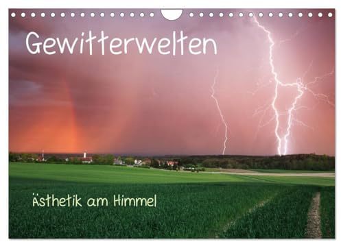 Gewitterwelten (Wandkalender 2026 DIN A4 quer), CALVENDO Monatskalender: Dunkle Gewitterwolken in beeindruckenden Formationen, zackige Blitze - ... Gewitterfotografien. (CALVENDO Natur)