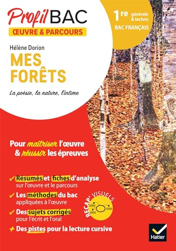 Profil - Hélène Dorion, Mes forêts (Bac de français 2027): analyse de l'oeuvre et du parcours au programme (1re générale et technologique)
