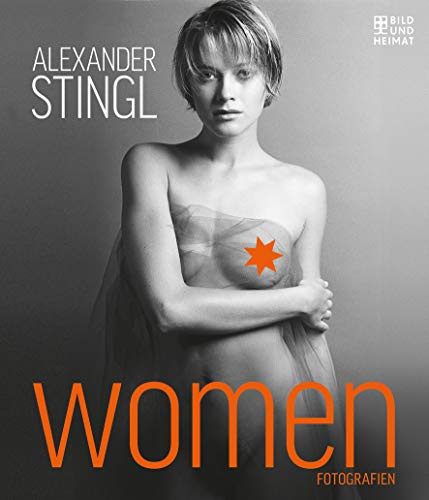 WOMEN: Fotografien (Bild und Heimat Buch)