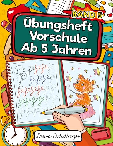 Übungsheft Vorschule Ab 5 Jahren: Vorschulblock Mit Schwungübungen, Linien, Formen, Großbuchstaben Und Zahlen. Ideal Für Kinder Zum Schreiben, Zählen Und Zeichnen Lernen