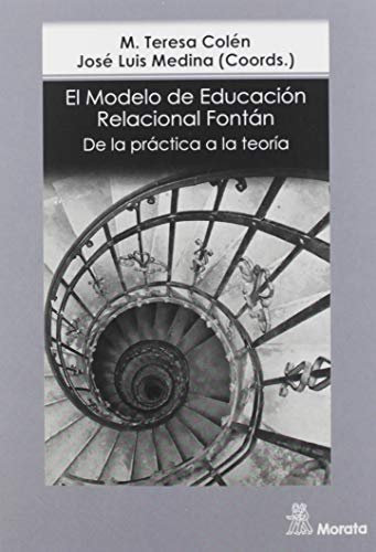 El Modelo De Educación Relacional Fontán (SIN COLECCION)