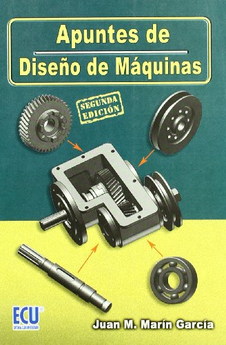 Apuntes de diseño de máquinas (TECNOLOGIA)