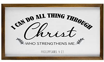 30 x 55 cm Rahmen Holz Gartenschilder I Can Do All Thing Through Christ Who Strengthens Me Farmhouse Wandschild mit Sprüchen Wandkunst Dekor rustikale Wandtafel für Wohnzimmer Schlafzimmer Küche