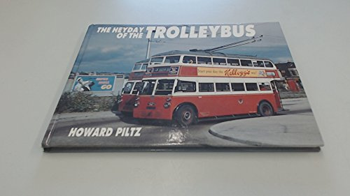 Heyday Of The Trolleybus