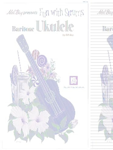 Fun with Strums - Baritone Ukulele: Fun With the Baritone Uke Level 2