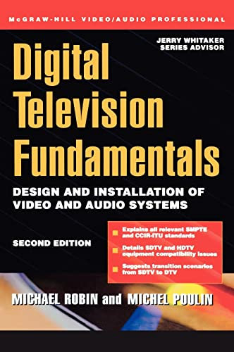 Digital Television Fundamentals: Design and Installation of Video and Audio Systems
