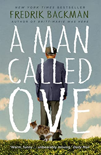 A Man Called Ove: The global bestselling phenomenon
