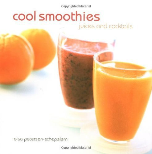 Cool Smoothies, Juices and Tonics