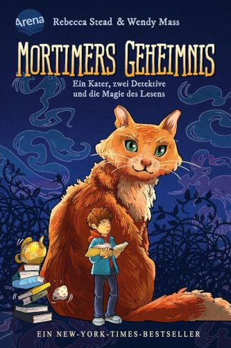 Mortimers Geheimnis. Ein Kater, zwei Detektive und die Magie des Lesens: Zu Herzen gehender Krimi und New-York-Times-Bestseller über beste Freunde, ... und Lieblingsbücher ab 9 Jahren