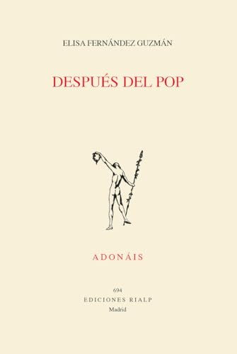 Después del pop (Poesía. Adonáis)