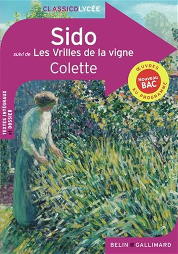 Sido: suivi de Les Vrilles de la vigne