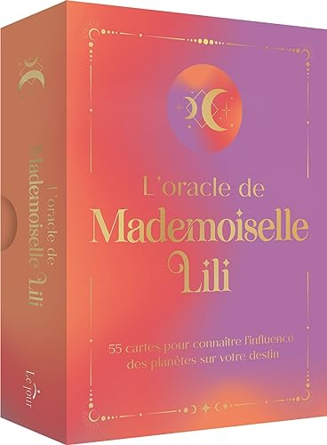 L'oracle de Mademoiselle Lili - Coffret de 55 cartes avec un livret de 80 pages - Découvrez les mess