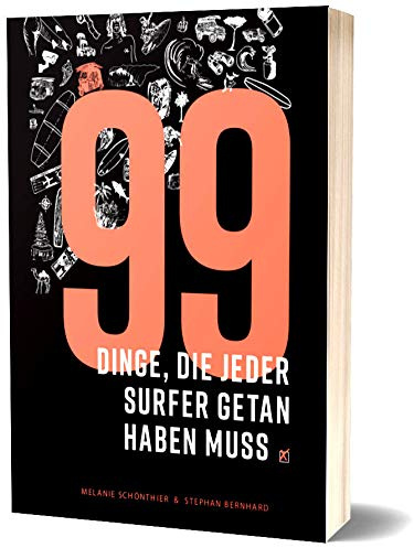 99 Dinge, die jeder Surfer getan haben muss