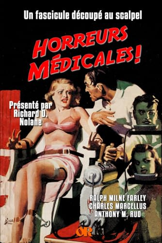 HORREURS MEDICALES !: Un fascicule découpé au scalpel