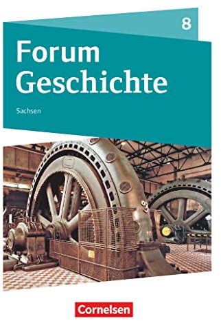 Forum Geschichte - Neue Ausgabe - Gymnasium Sachsen - Ausgabe ab 2019 - 8. Schuljahr: Schulbuch - Mit digitalen Medien