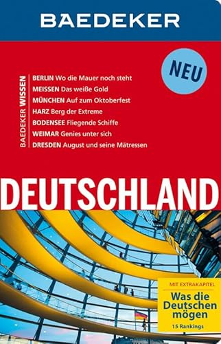 Baedeker Reiseführer Deutschland: Mit Extrakapitel: Was die Deutschen mögen - 14 Hitlisten