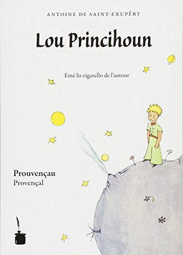 Lou Princihoun: Der kleine Prinz - Provenzalisch/Prouvençau/Provençal: Provenzalisch / Provençal