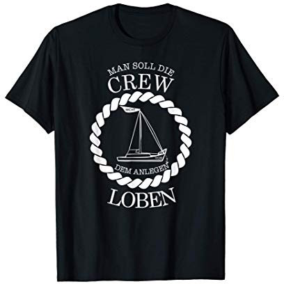 Segelboot Segler Geschenk zum Segeln lustiges Boot T-Shirt