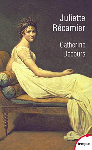 Juliette Récamier (Tempus) (French Edition)