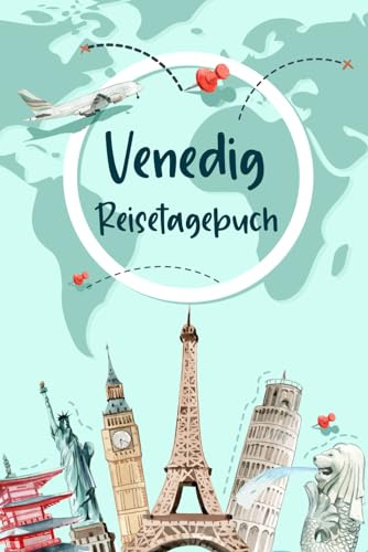 Venedig Reisetagebuch: Urlaubstagebuch und Reiseplaner zum Ausfüllen für Venedig | Beste Geschenke für Freunde, die Gerne Reisen | Venedig Geschenk Tagebuch