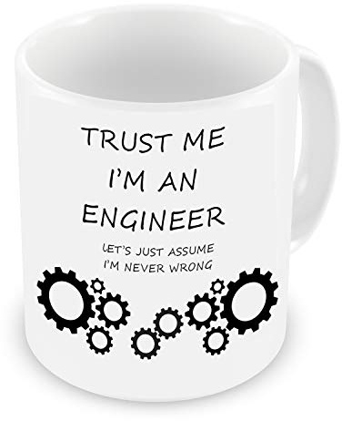 GrassVillage Trust Me I'm an Engineer Lets Just Assume I'm Never Wrong Mug, Xmas Ceramic Mug, Cup, White, Funny, Sarcasm Mug 11oz …