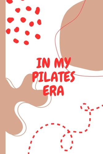 Pilates Notebook: In my Pilates Era