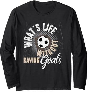 Quelle est la Vie sans Avoir d'objectifs - Football Manche Longue