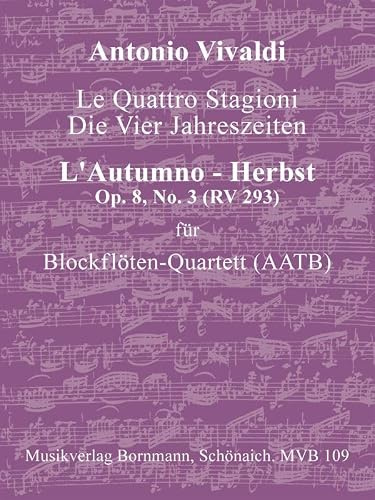 Concerto Op. 8, No. 3 (RV 293) - Herbst: für Blockflöten-Quartett (AATB)