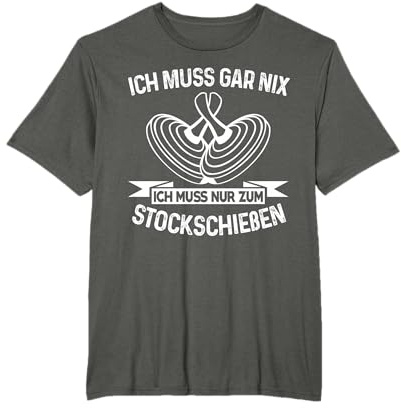 Stockschießen Stockschütze Eisstockschießen Geschenk T-Shirt