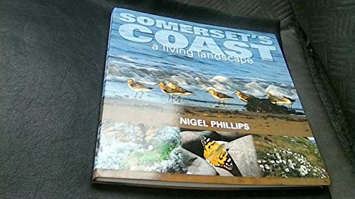 Somerset's Coast - a Living Landscape