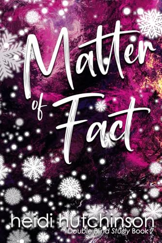 Matter of Fact: 7 (Double Blind Study)